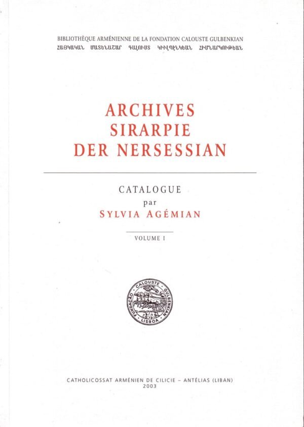 Archives Sirarpie Der Nersessian by Sylvia Agémian