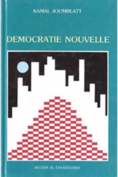 Democracie Nouvelle - Kamal Joumblat