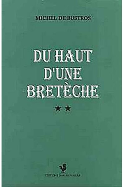 Du Haut d'une Bretêche - Michel De Bustros