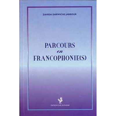 Parcours en Francophonie - Zahida Darwiche Jabbour