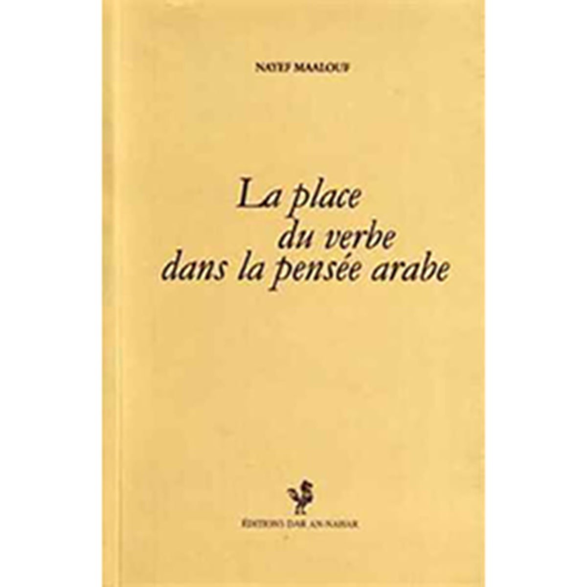 La Place du Verbe Dans la Pensée Arabe