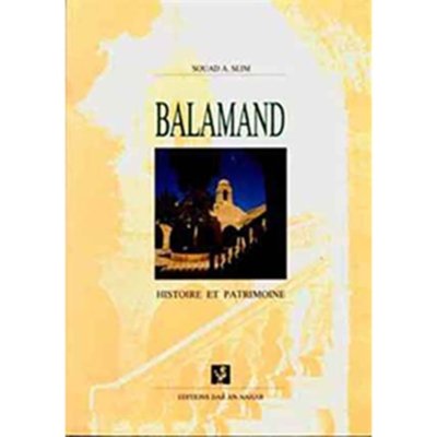 Balamand: Histoire et patrimoine