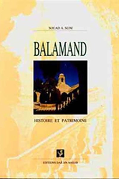 Balamand: Histoire et patrimoine