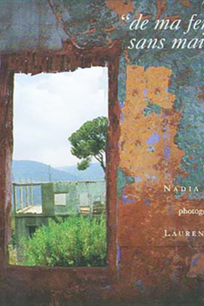 De ma fenêtre sans maison - Nadia Tueni