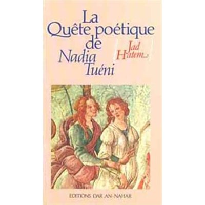 La Quête Poêtique de Nadia Tueni