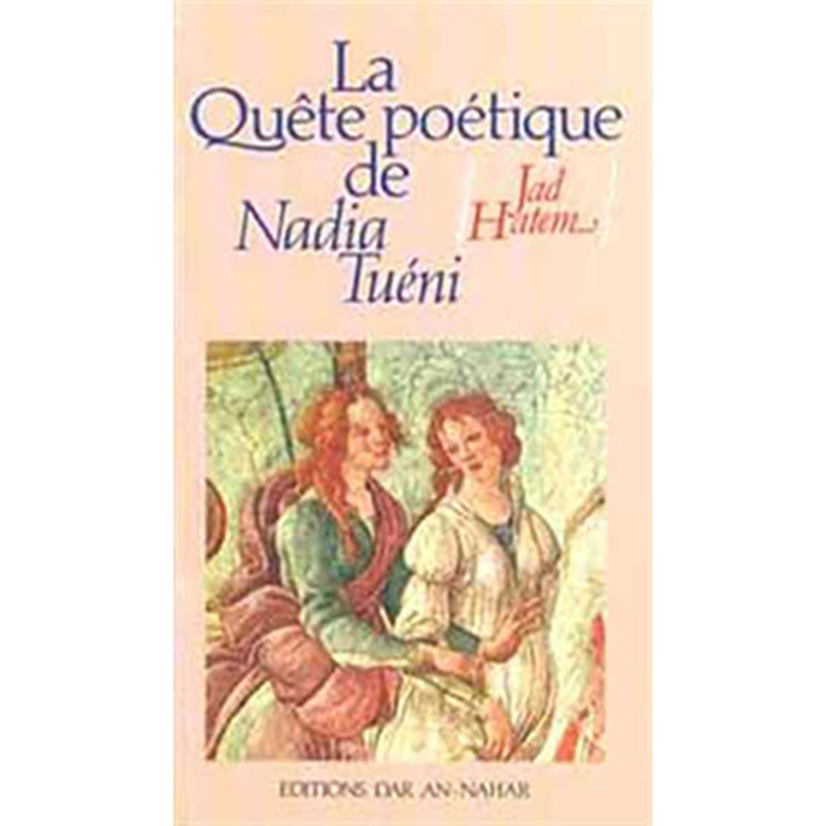La Quête Poêtique de Nadia Tueni