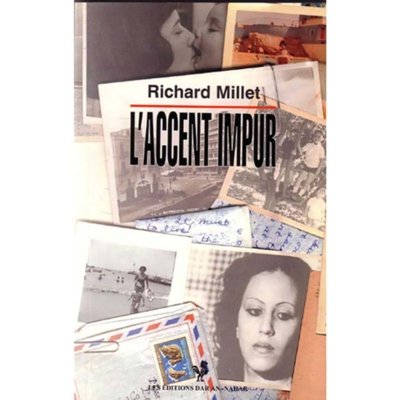 L'Accent Impur - Richard Millet