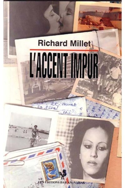 L'Accent Impur - Richard Millet