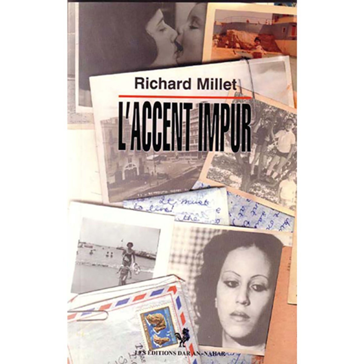 L'Accent Impur - Richard Millet