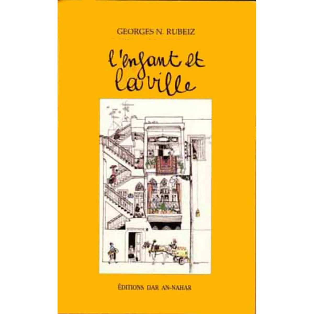 L'Enfant et la Ville - Georges N. Rubeiz