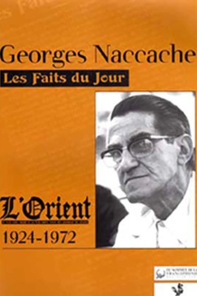 Georges Naccache - Les faits du jour - Quotidien L'orient