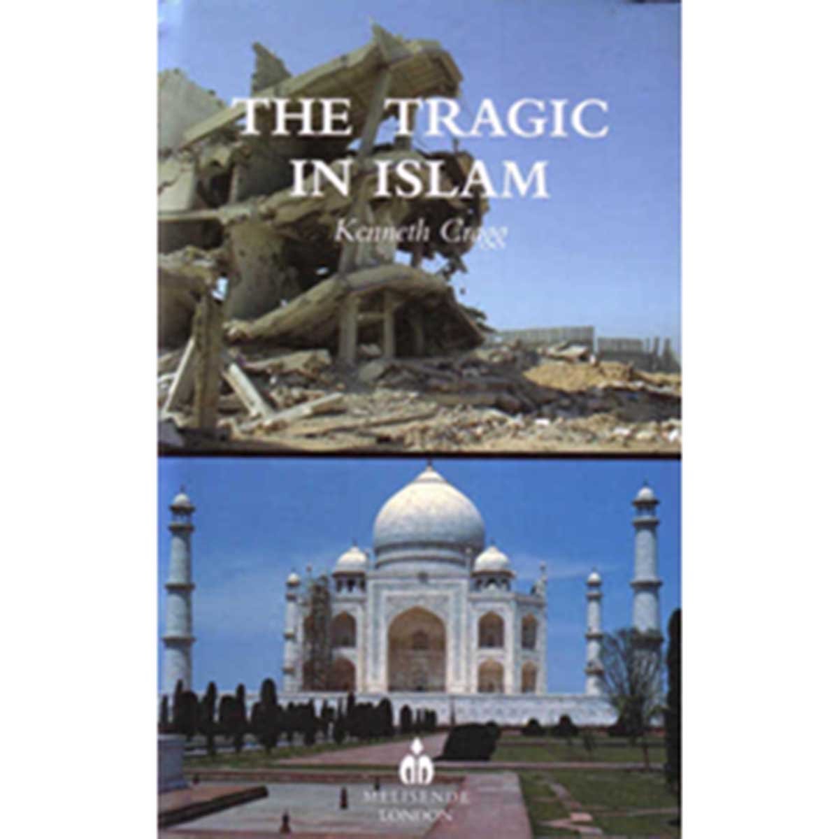The Tragic in Islam - Kenneth Cragg