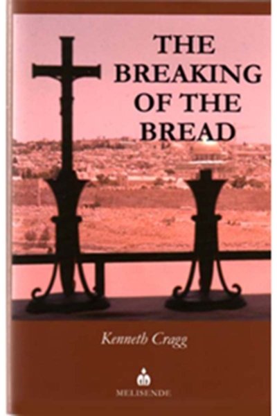 The Breaking of the Bread