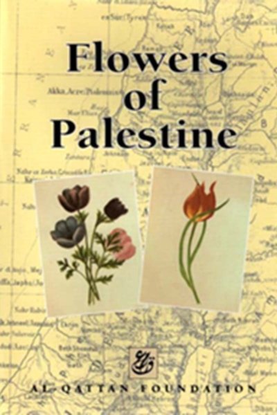 Flowers of Palestine with an Introduction by Mahmoud Darwish