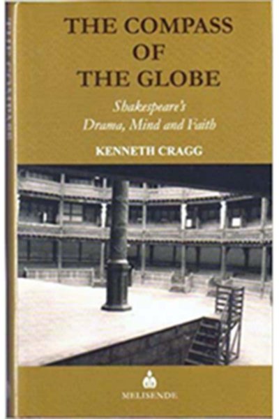 The Compass of the Globe - Kenneth Cragg