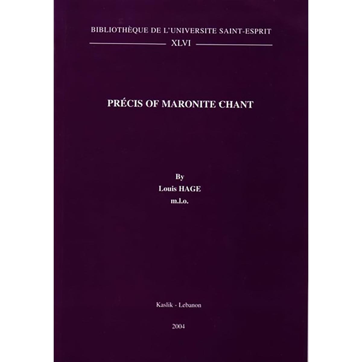 Précis of Maronite Chant - Father Louis Hage