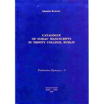 Catalogue of Syriac Manuscripts in Trinity College, Dublin