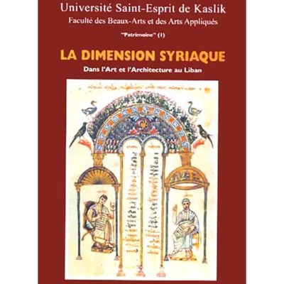 La Dimension Syriaque dans L'Art et L'Architecture au Liban