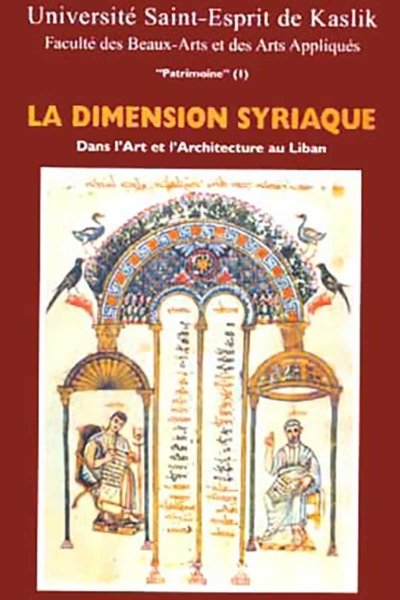 La Dimension Syriaque dans L'Art et L'Architecture au Liban