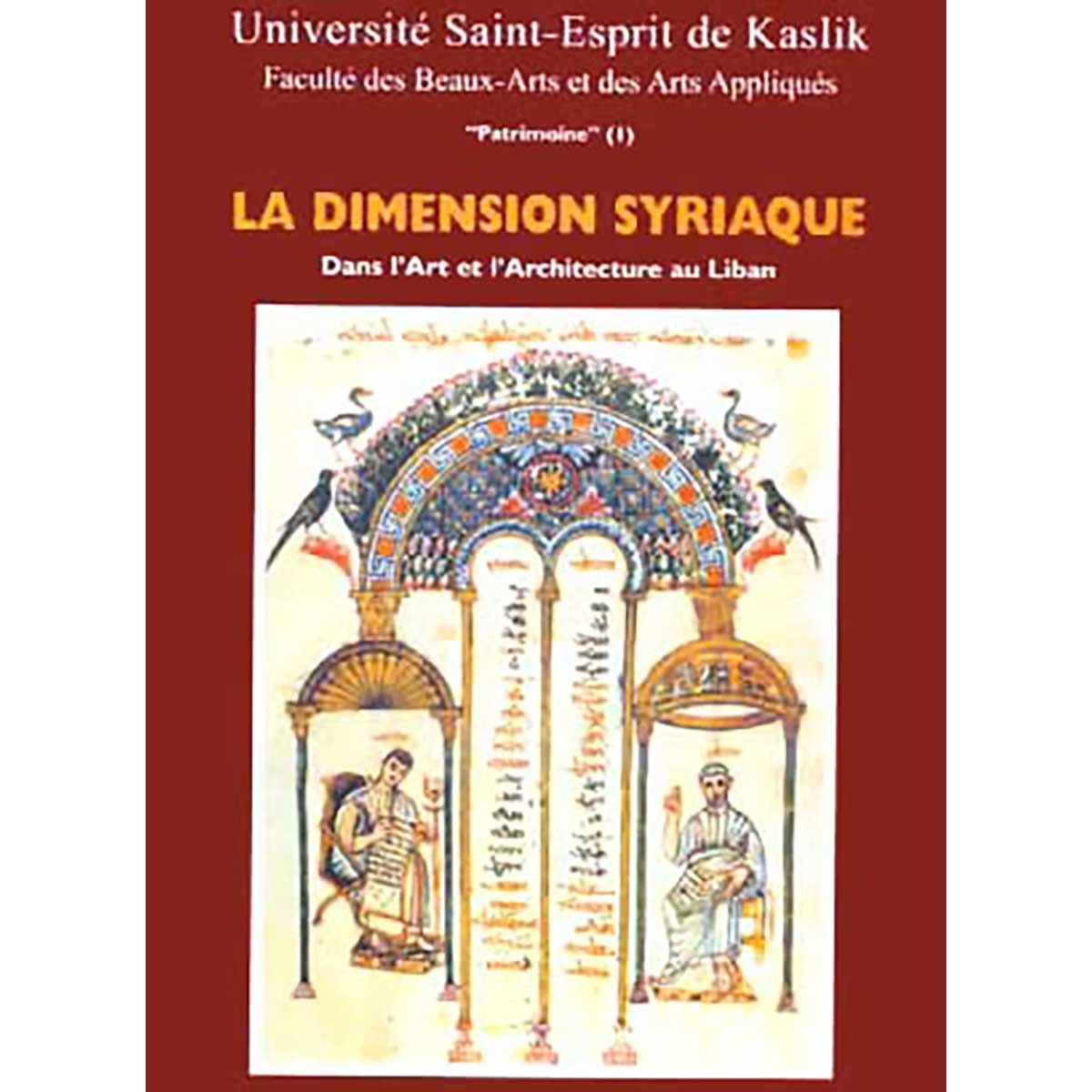 La Dimension Syriaque dans L'Art et L'Architecture au Liban