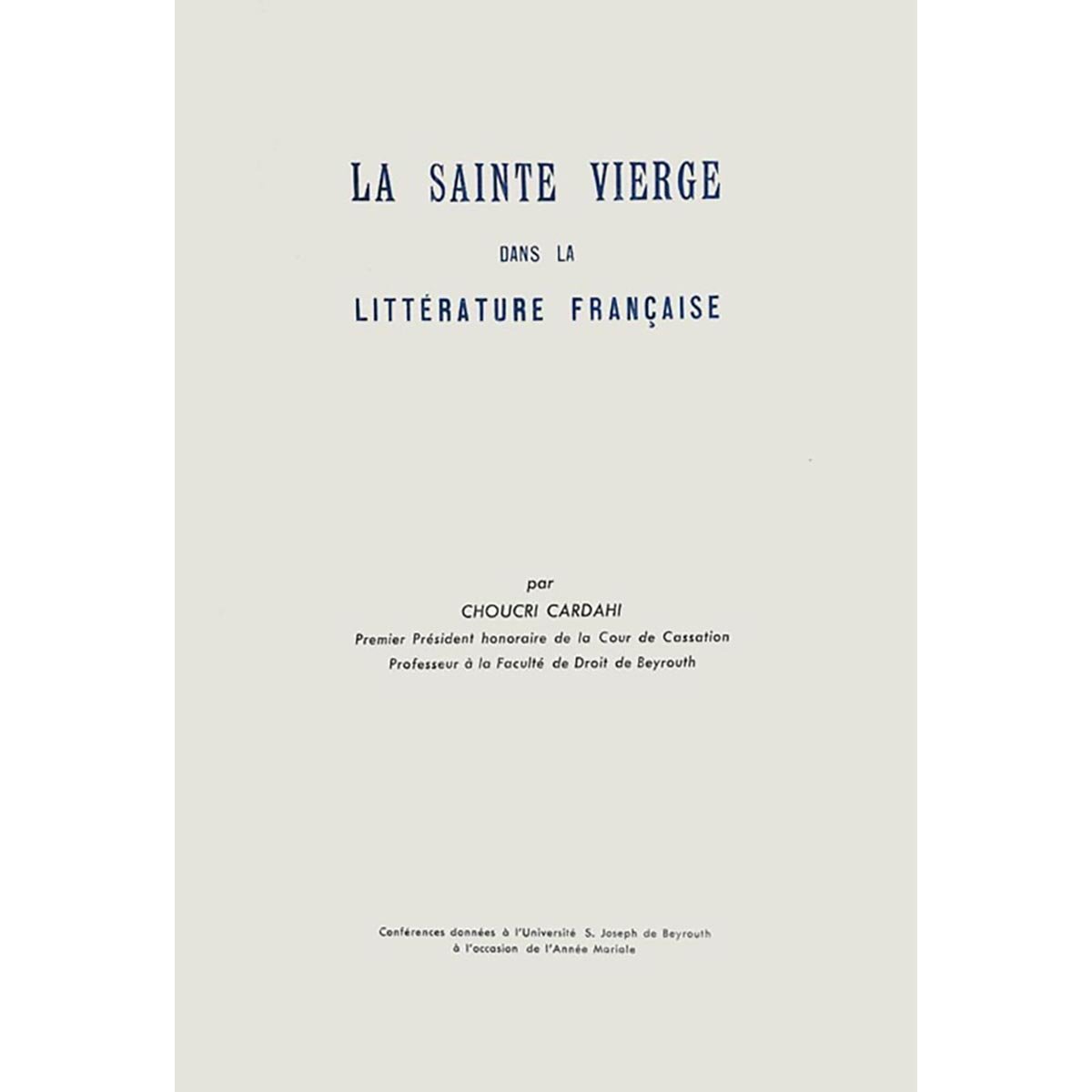 La Sainte Vierge dans la littérature française