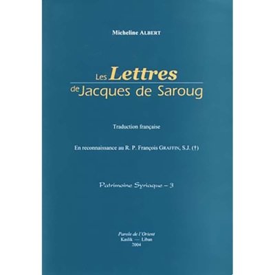 Les Lettres de Saint Jacques de Saroug