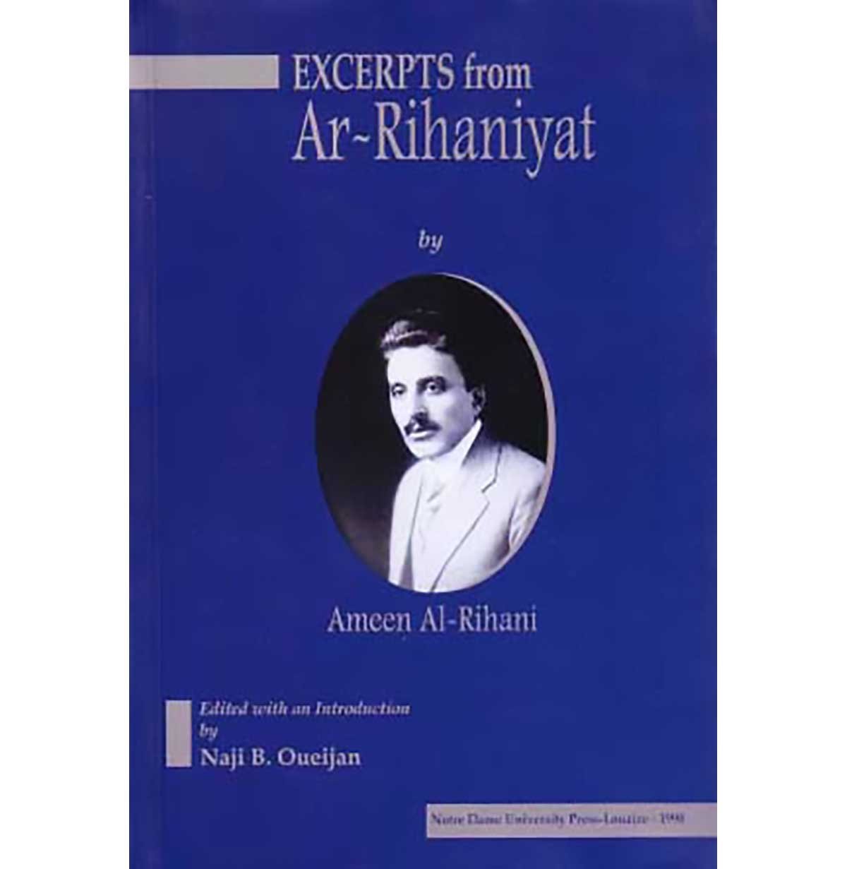 Excerpts from Ar-Rihaniyat (Works of Ameen Rihani)