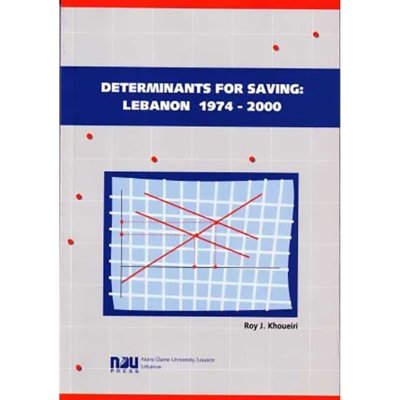 Determinants for Saving in Lebanon, 1974 - 2000