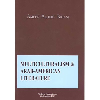 Multiculturalism and Arab-American Litterature