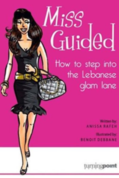 Miss Guided: How to Step into the Lebanese Glam Lane