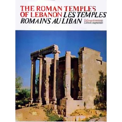 The Roman Temples of Lebanon