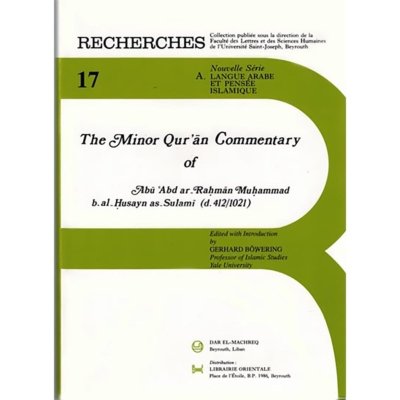 The Minor Qur'an Commentary of Abu Abd ar-Rahman Muhammad b. al-Husayn as-Sulami