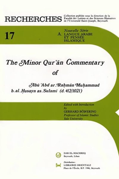 The Minor Qur'an Commentary of Abu Abd ar-Rahman Muhammad b. al-Husayn as-Sulami