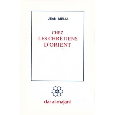 Chez les Chrétiens d'Orient