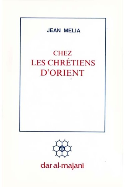 Chez les Chrétiens d'Orient