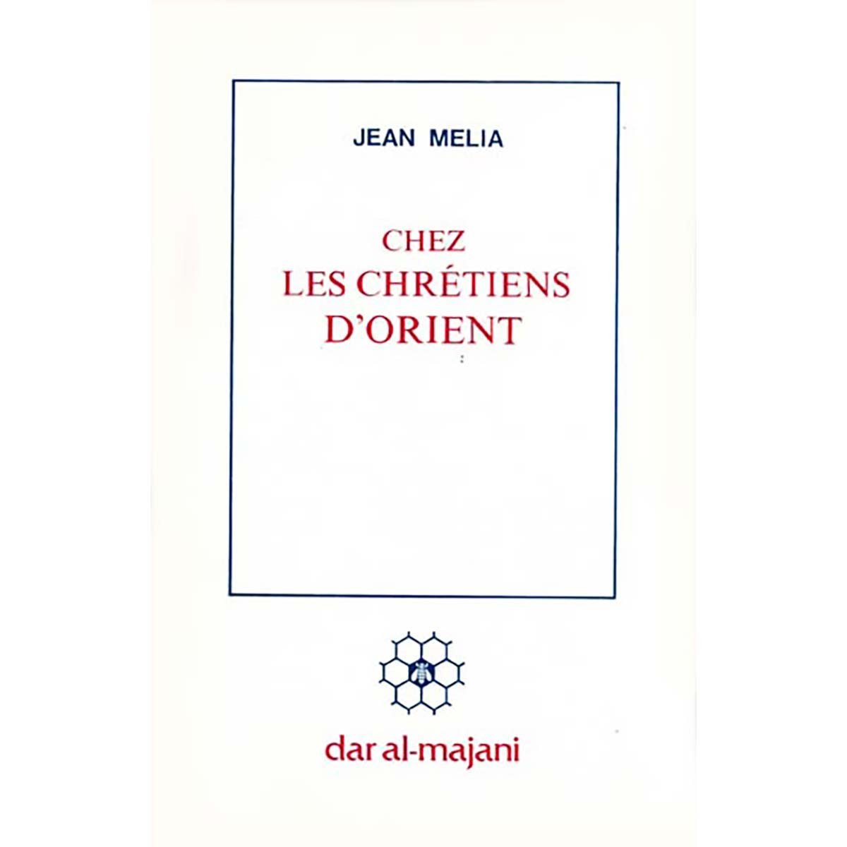 Chez les Chrétiens d'Orient