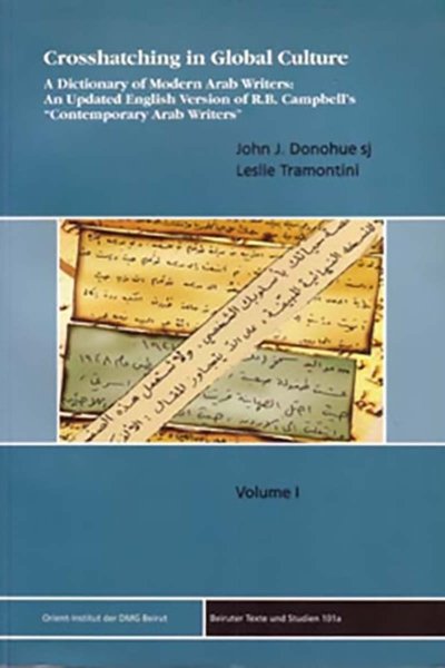 Cross-Hatching in Global Culture - A Dictionary of Modern Arab Writers:  (A 2 Volume Set)
