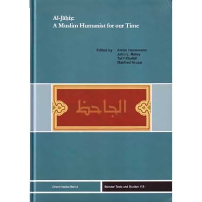 Al-Jahiz A Muslim Humanist for our Time