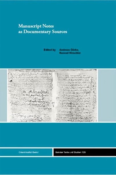 Manuscript Notes as Documentary Sources