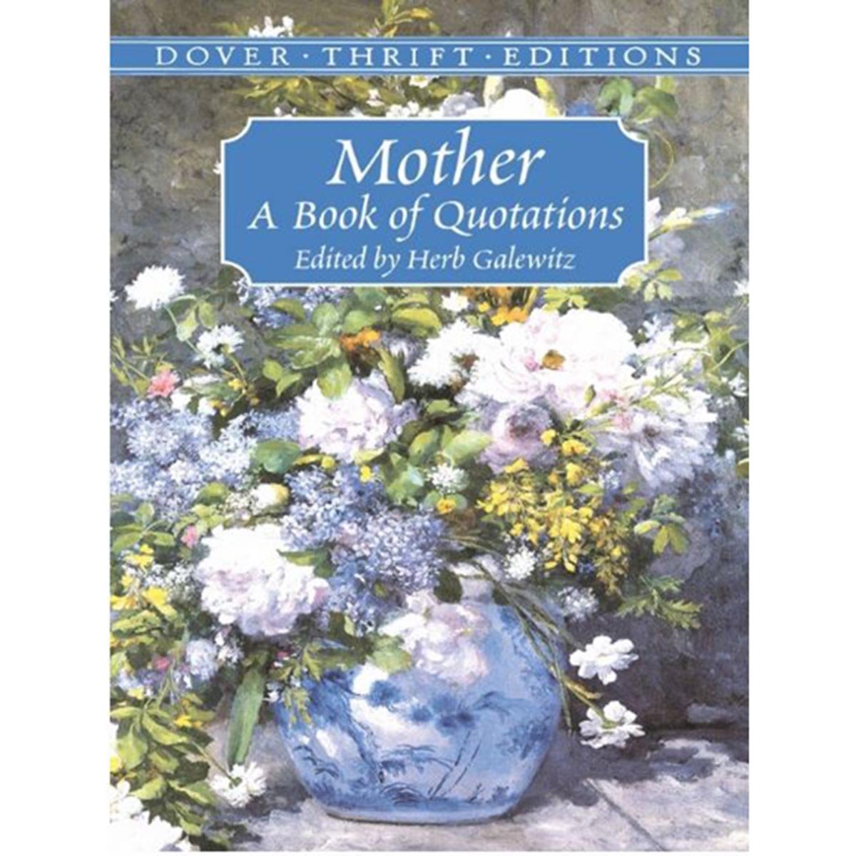 Mother A Book of Quotations