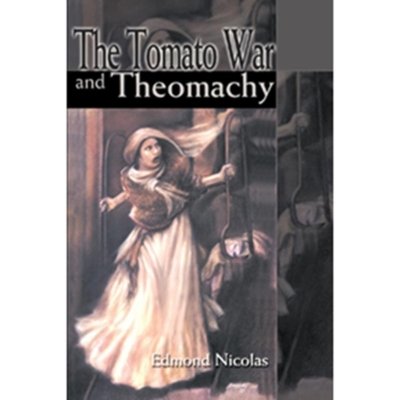 The Tomato War and Theomachy