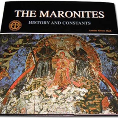 The Maronites: History and Constants