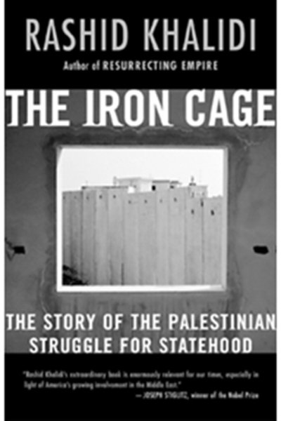 The Iron Cage: The Story of the Palestinian Struggle for Statehood