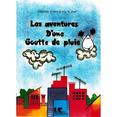 Les aventures d'une goutte de pluie