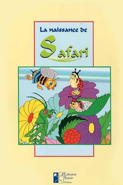 La naissance de Safari