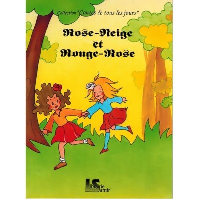 Rose-Neige et Rouge-Rose - Conte pour les cours élémentaires