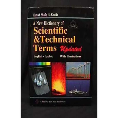 A New Dictionary Of Scientific And Technical Terms (Eng - Ar)