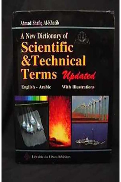 A New Dictionary Of Scientific And Technical Terms (Eng - Ar)