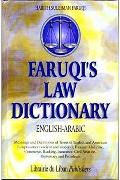 Faruqi's law dictionary : English-Arabic