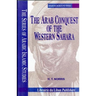 The Arab Conquest of the Western Sahara: